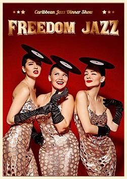 Caribbean Jazz Dinner Show: Freedom Jazz